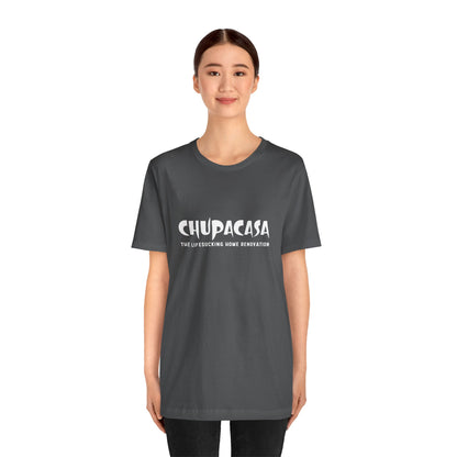 Chupacasa T Shirt