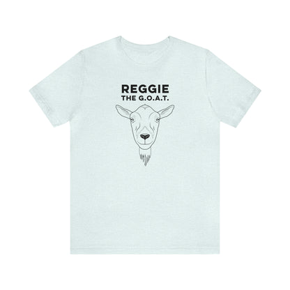 Reggie the G.O.A.T. T Shirt