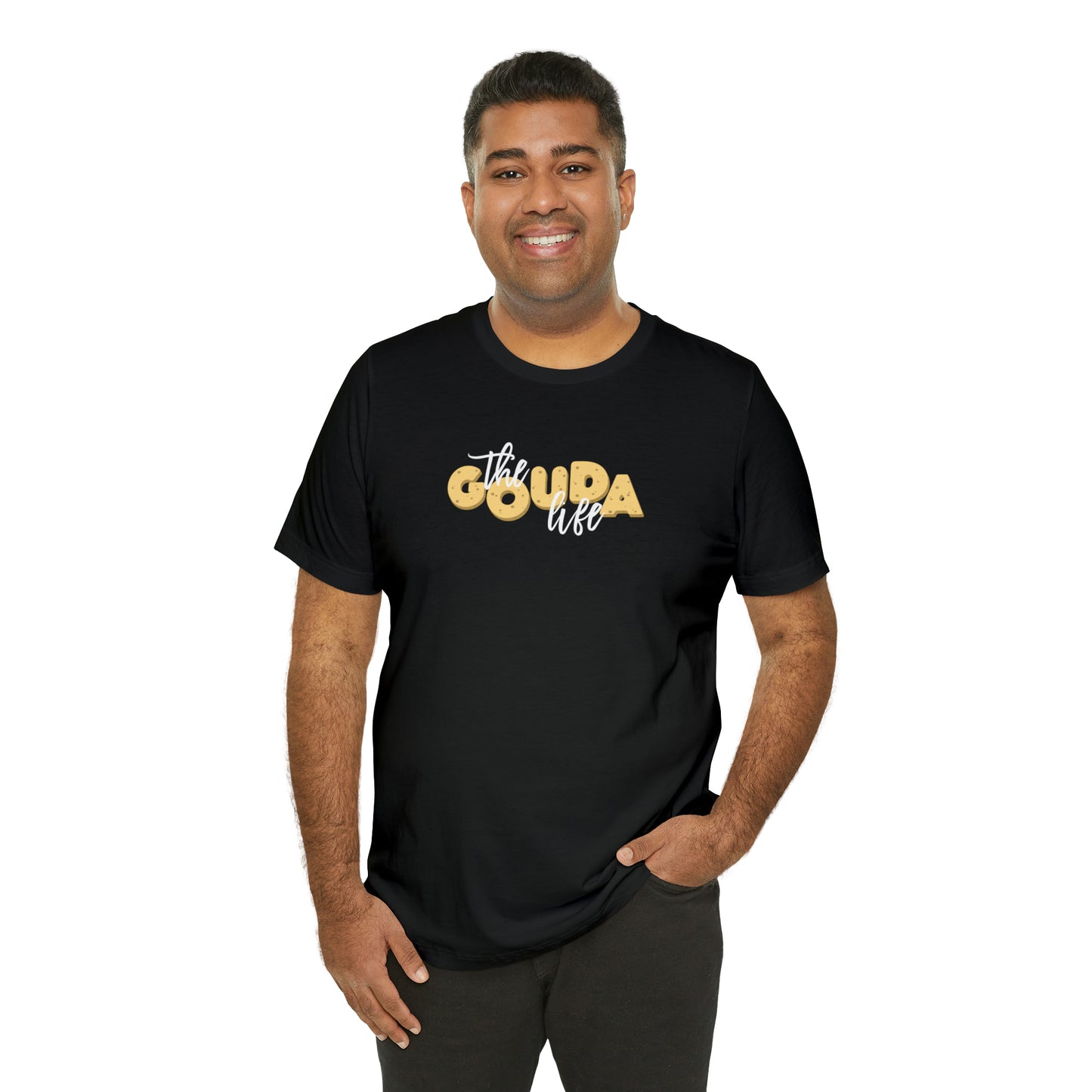 The Gouda Life T Shirt