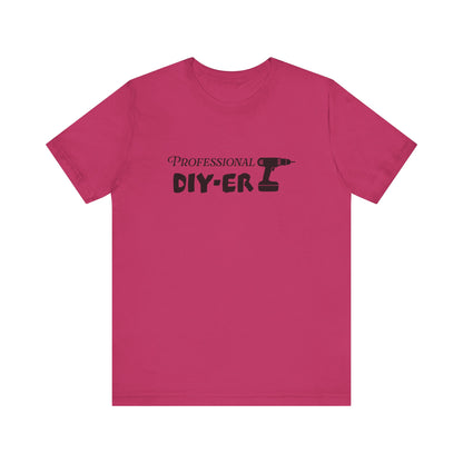 Professional DIY-er T Shirt
