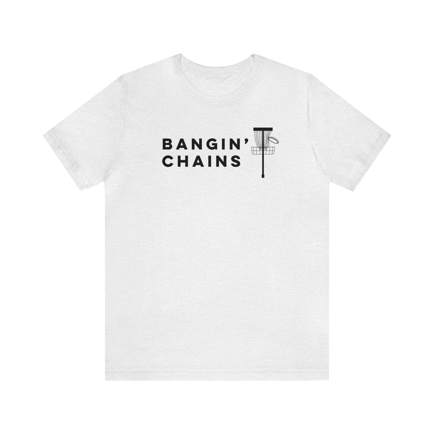 Bangin' Chains T Shirt