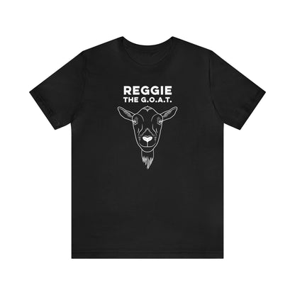 Reggie the G.O.A.T. T Shirt