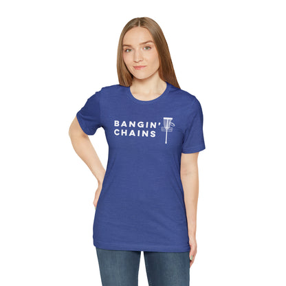 Bangin' Chains T Shirt