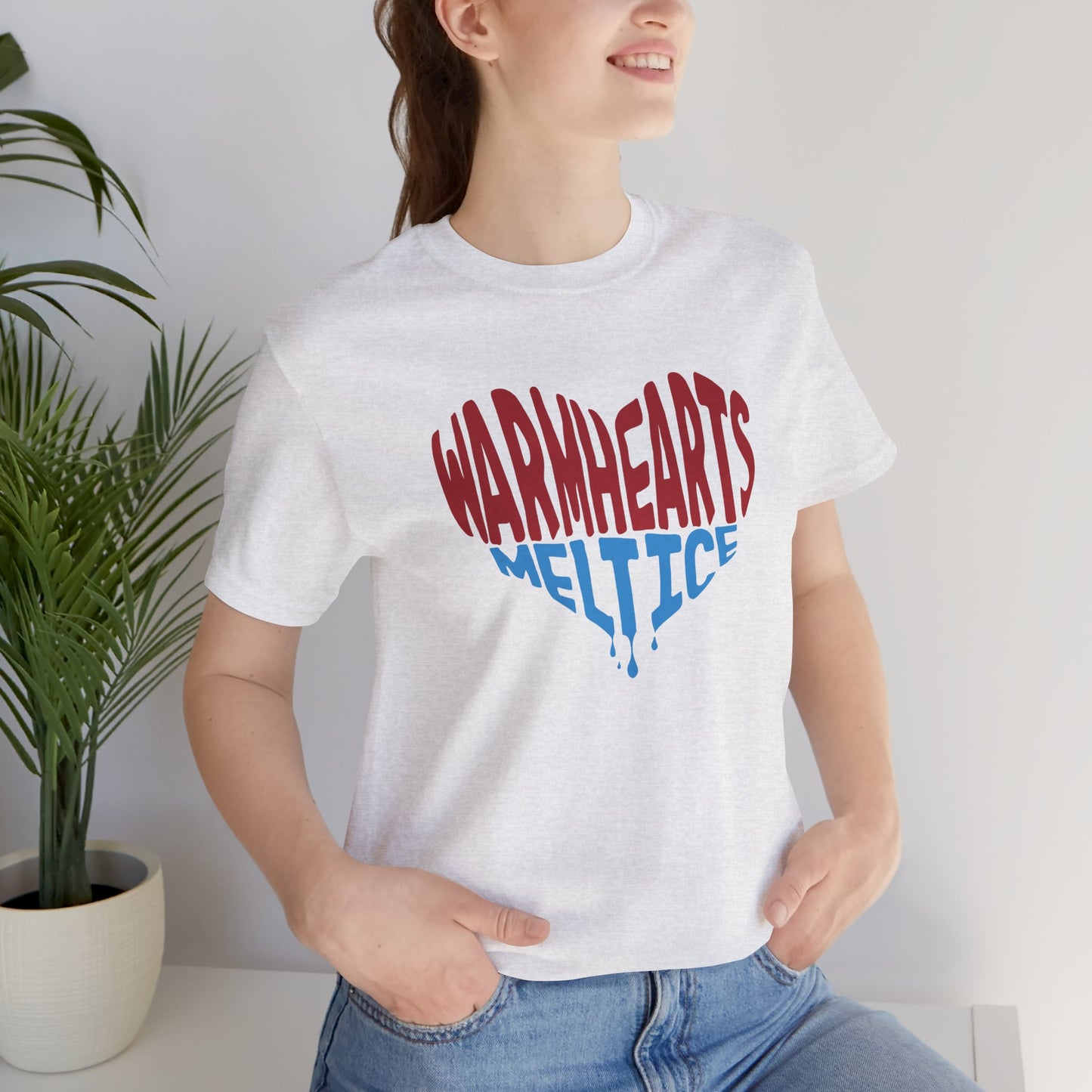 Warm Hearts Melt Ice T Shirt