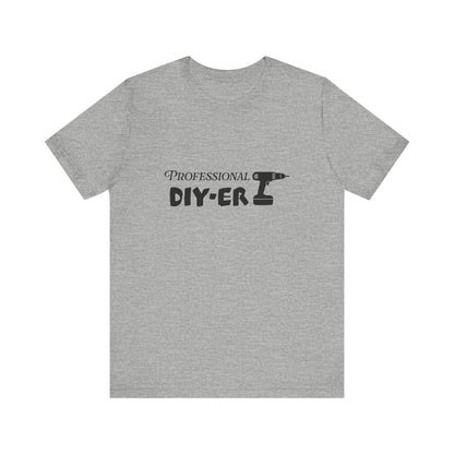 Professional DIY-er T Shirt
