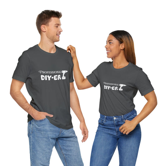 Professional DIY-er T Shirt