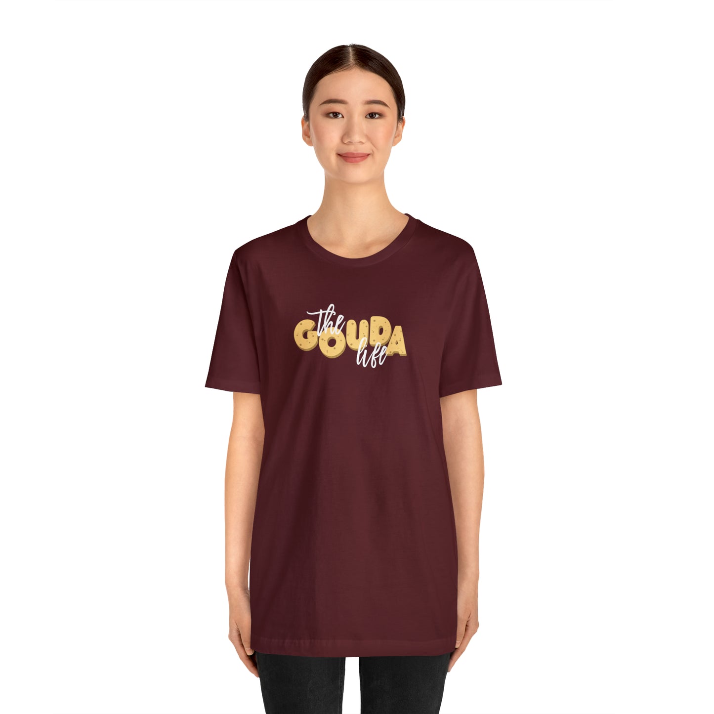 The Gouda Life T Shirt