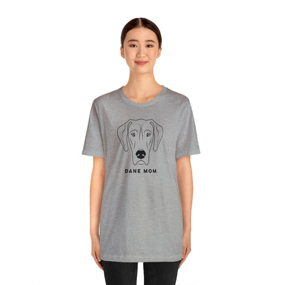 Dane Mom T Shirt