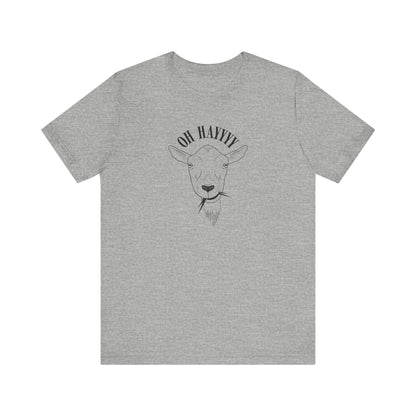 Oh Hayyyy T Shirt