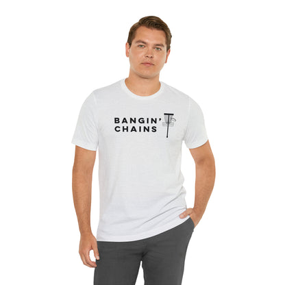 Bangin' Chains T Shirt