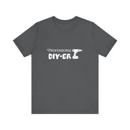 Professional DIY-er T Shirt