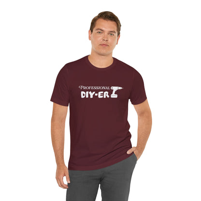 Professional DIY-er T Shirt