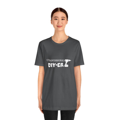 Professional DIY-er T Shirt
