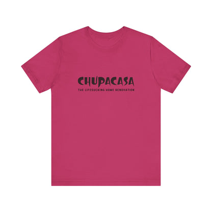 Chupacasa T Shirt