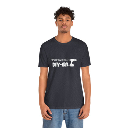Professional DIY-er T Shirt