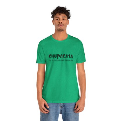 Chupacasa T Shirt