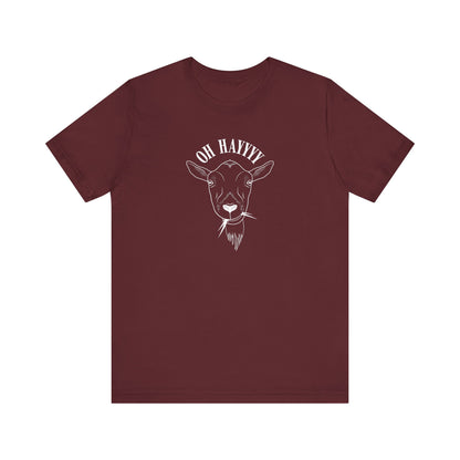 Oh Hayyyy T Shirt