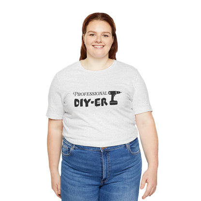 Professional DIY-er T Shirt