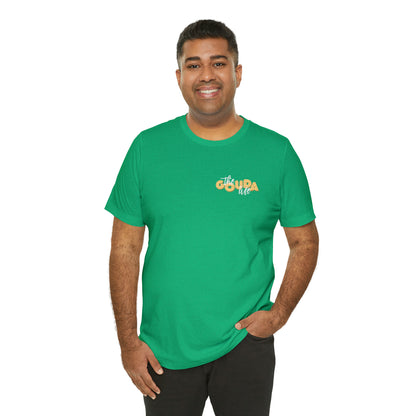 The Gouda Life T Shirt (pocket design)