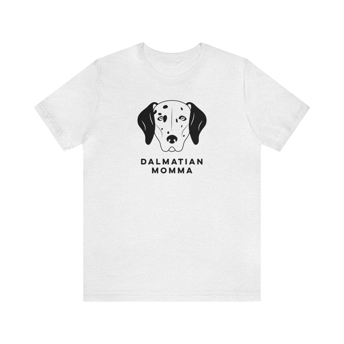 Dalmatian Momma T Shirt