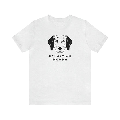 Dalmatian Momma T Shirt