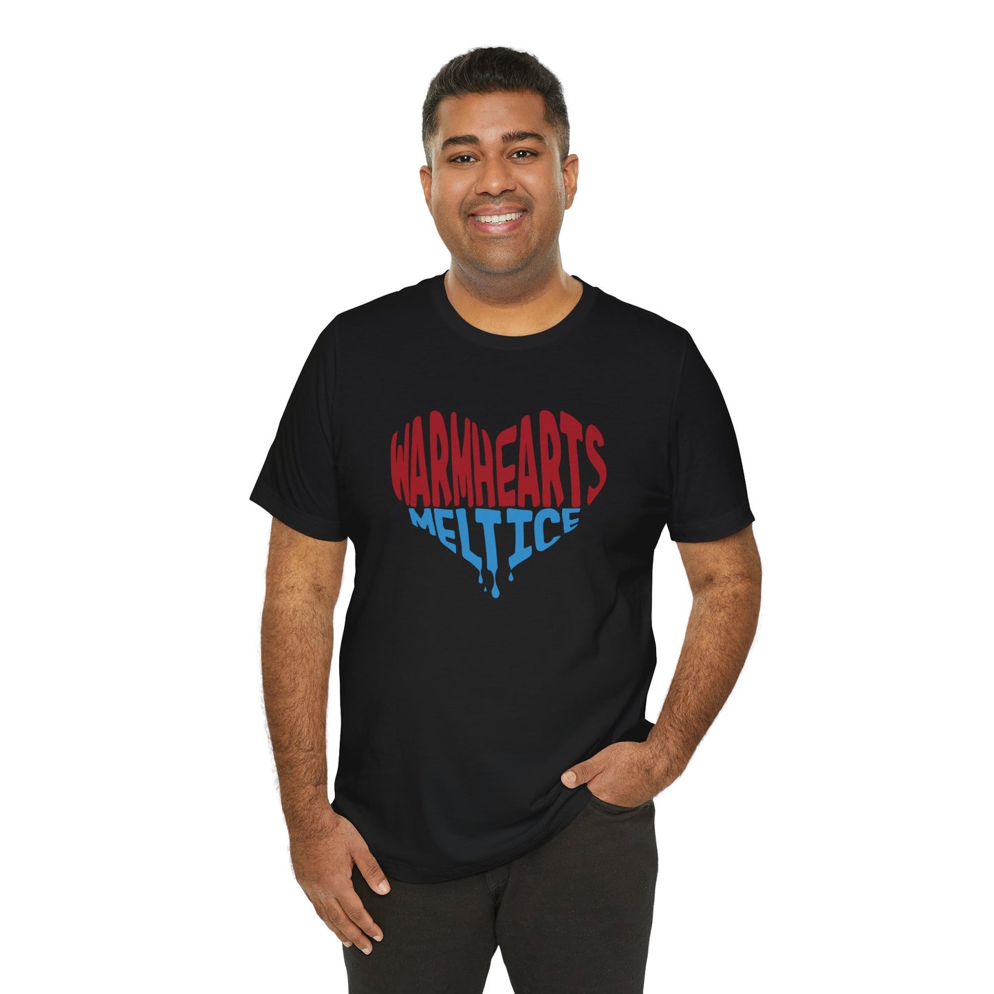 Warm Hearts Melt Ice T Shirt