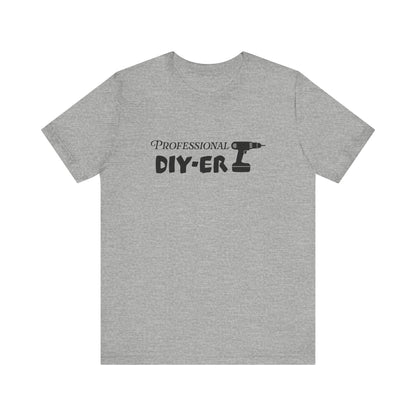 Professional DIY-er T Shirt