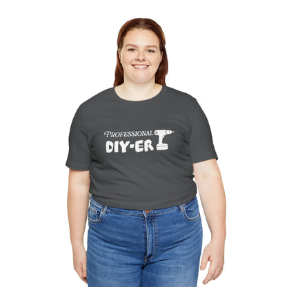 Professional DIY-er T Shirt