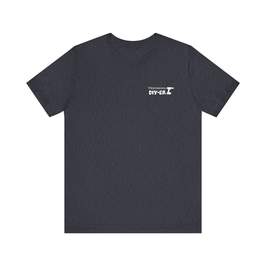 Professional DIY-er T Shirt (pocket design)
