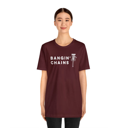 Bangin' Chains T Shirt