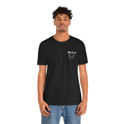 That'll Do Pig T Shirt (pocket design)