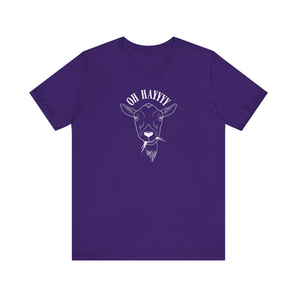 Oh Hayyyy T Shirt