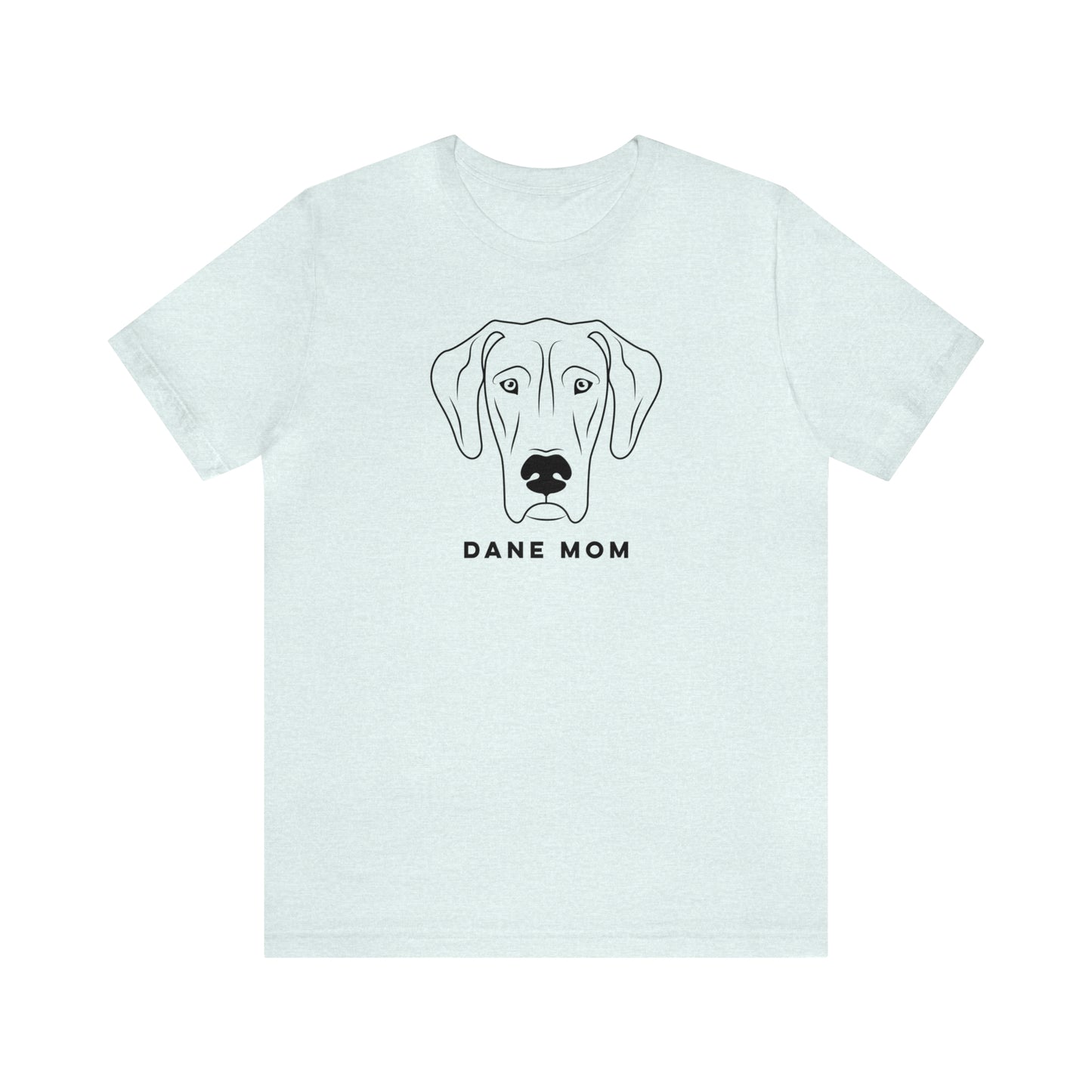 Dane Mom T Shirt