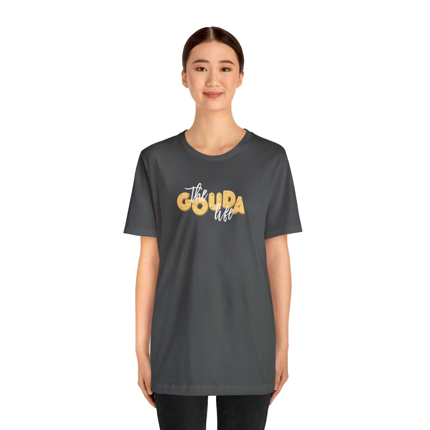 The Gouda Life T Shirt