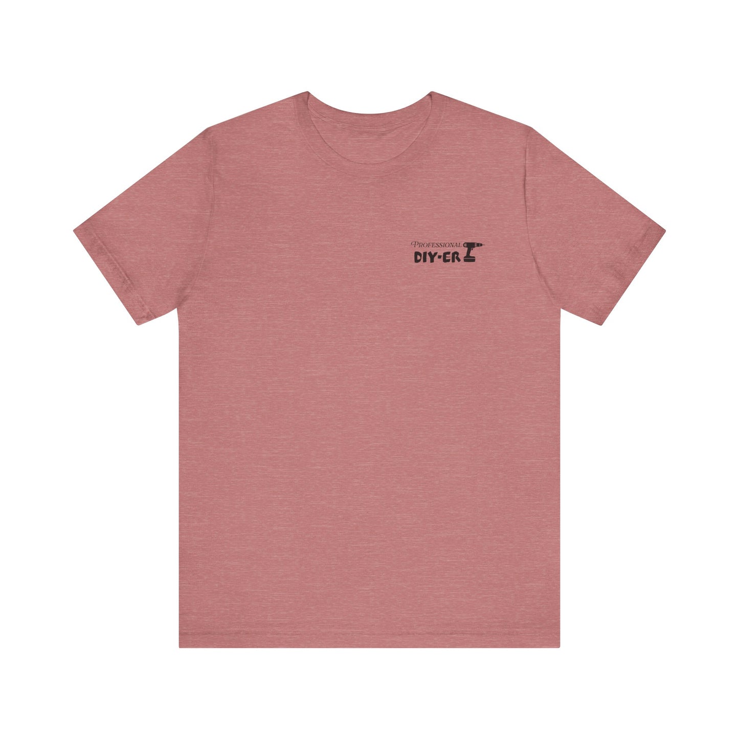 Professional DIY-er T Shirt (pocket design)
