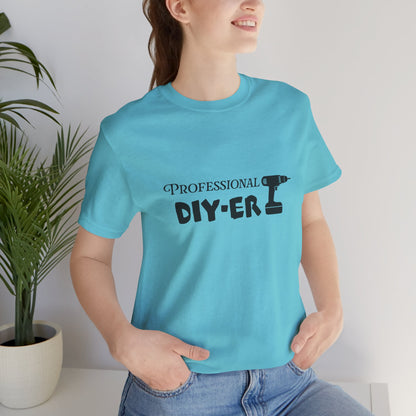 Professional DIY-er T Shirt