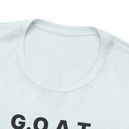 G.O.A.T. T Shirt
