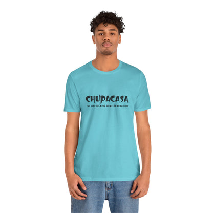 Chupacasa T Shirt