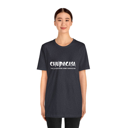 Chupacasa T Shirt
