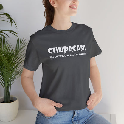 Chupacasa T Shirt