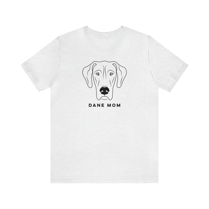 Dane Mom T Shirt