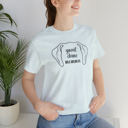 Great Dane Momma Ears T Shirt