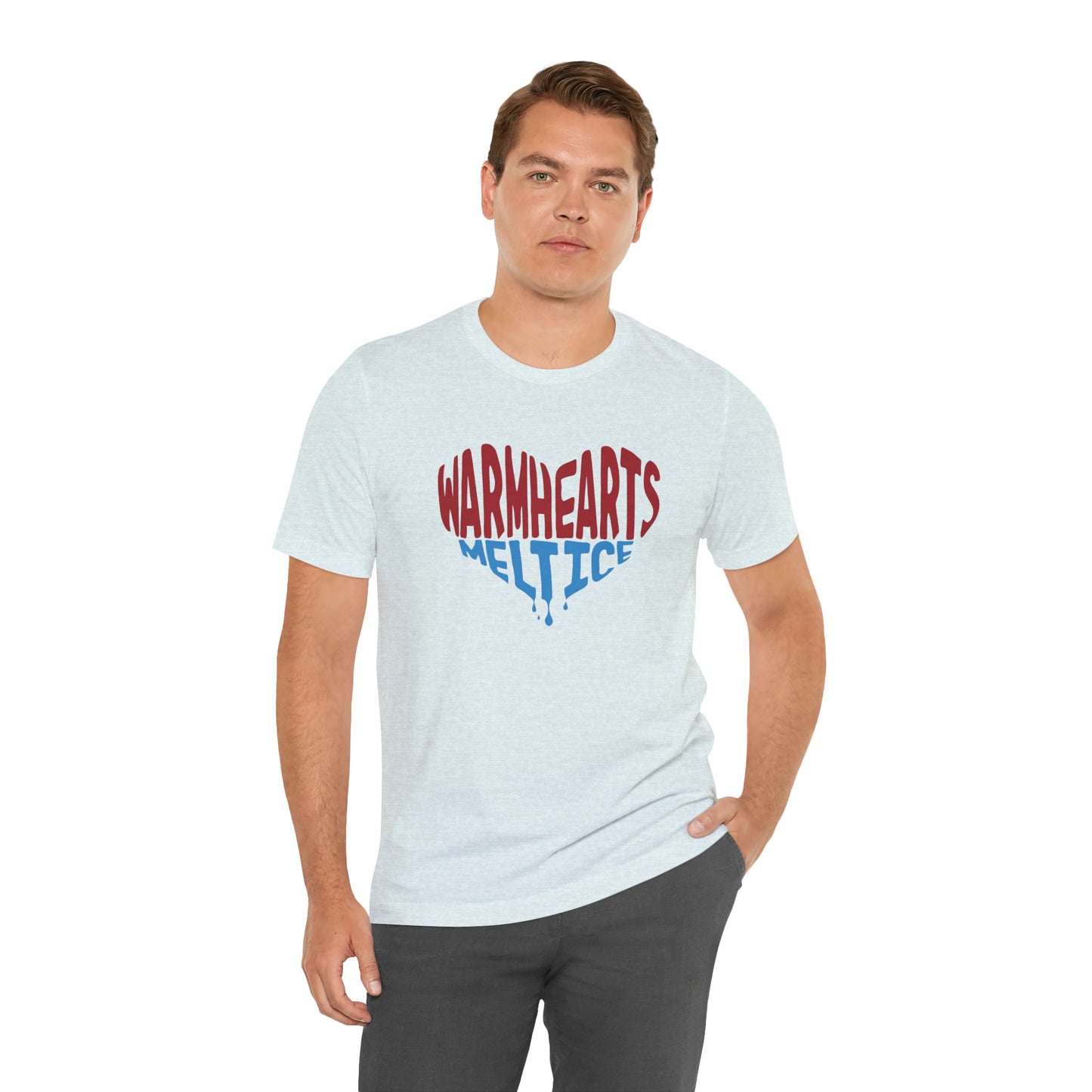 Warm Hearts Melt Ice T Shirt