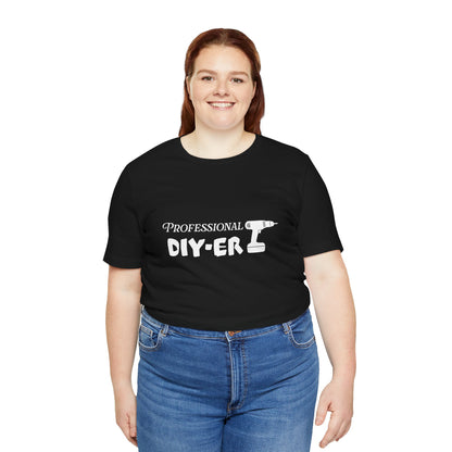 Professional DIY-er T Shirt