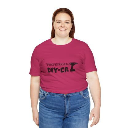 Professional DIY-er T Shirt