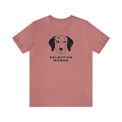 Dalmatian Momma T Shirt